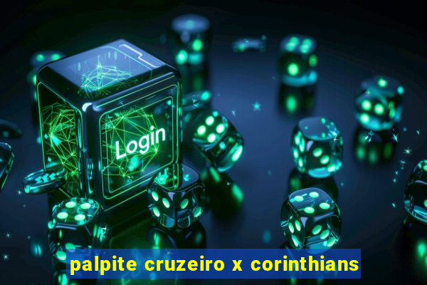 palpite cruzeiro x corinthians